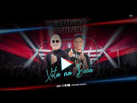 MC DANINHO E MC VERTINHO PART. MAZONI - XOTA NA BOCA