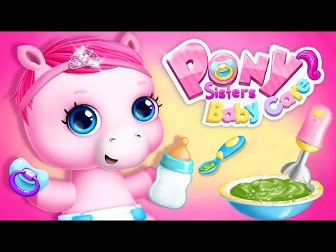 Pony Sisters Baby Horse Care Kids Game - Babysitter Daycare - Fun Dress Up Makeover Games For Girls