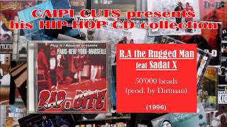 R A the Rugged Man feat Sadat X - 50000 heads (1996)