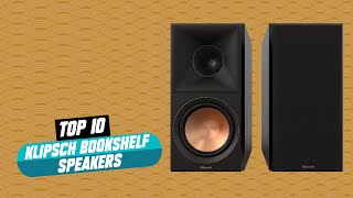 Top 10 Best Klipsch Bookshelf Speaker (2025)