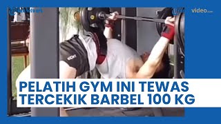 Angkat Beban Melebihi Kemampuan, Pelatih Gym Ini Tewas Tercekik Barbel Seberat 100 kg