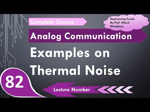 Examples on Thermal Noise in Communication Engineering by Engineering Funda