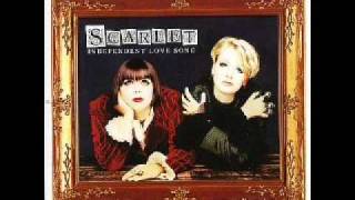 Scarlet - Independent Love Song