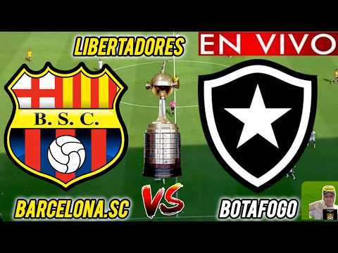 BARCELONA SC vs BOTAFOGO EN VIVO 🏆// 🚨 LIBERTADORES 2026