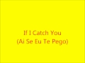 If I Catch You - Michel Telo (Karaoke) 