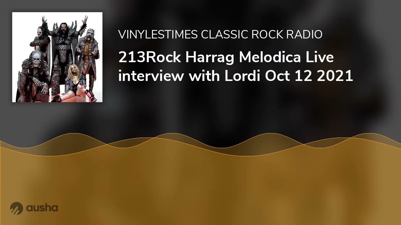 213Rock Harrag Melodica Live interview with Lordi Oct 12 2021 - YouTube
