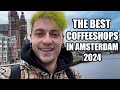 The Best Coffeeshops In Amsterdam / The Netherlands (2024)