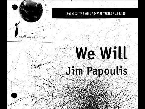 We Will, 2-part, Jim Papoulis  Demo