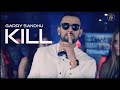 Kill LYRICS Garry Sandhu Freash Media Latest Hot Song Video Of 2017