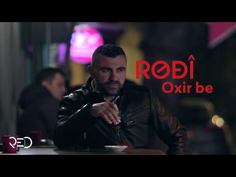 Rodî - Oxir Be (Official Video)