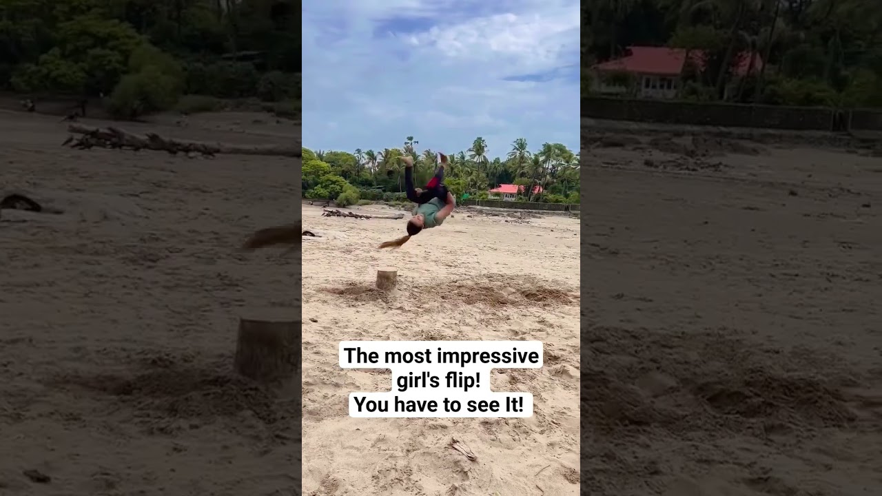 The most impressive girl's flip! You have to see It! #acrobatics #parkourtraining #flip #fitness