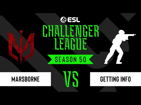LIVE: Marsborne vs Getting Info - ESL Challenger League - Season 50 NA