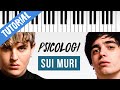 [TUTORIAL] PSICOLOGI | SUI MURI // Piano Tutorial con Synthesia