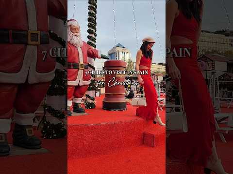 7 Cities to Visit in #Spain for #Christmas 🎄✨🇪🇸