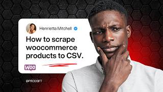 How to Scrape WooCommerce Products & Export to CSV | ProdSift Tutorial