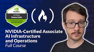 NVIDIA-Certified Associate AI Infrastructure and Operations (NCA AIIO) Free Study Course