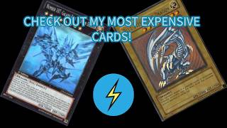 MY TOP TEN MOST EXPENSIVE YUGIOH CARDS!!
