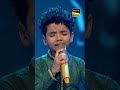 Meri Bheegi Bheegi Par Ek Behad Sureela Duet Superstar Singer 3 Superstarsingerseason3 Shorts