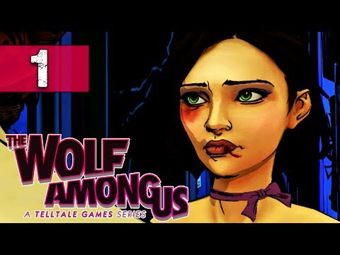 The Wolf Among Us (Fables) Walkthrough Part 1 - Have Faith - Let's Play Series / Playthrough