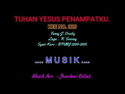 KEE 329 (Karaoke Version) - Jhonlewi Keliat. TUHAN YESUS PENAMPATKU.