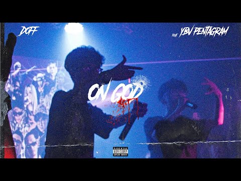 On God - Doff ft. Yello $osa | OFFICIAL VISUALIZER