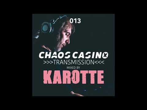 DJ Karotte | Chaos Casino - Transmission Mix (2020)