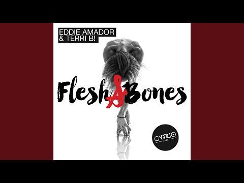 Flesh & Bones (Club Mix)