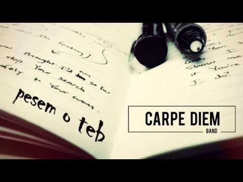 Carpe Diem band - Pesem o teb