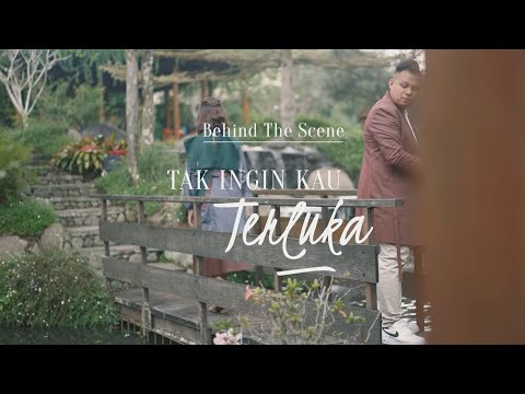 Behind The Scene: Anggi Marito, Mario G. Klau - Tak Ingin Kau Terluka