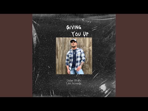 Giving You Up