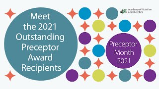 Meet the 2021 Outstanding Preceptor Award Recipients