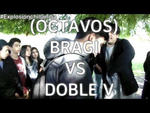BRAGI VS DOBLE V//OCTAVOS//EXPLOSIÓN CHILLANEJA-FECHA LOS ÁNGELES
