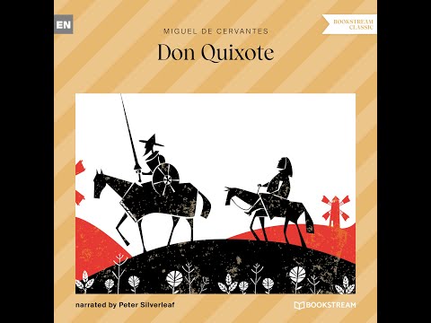 Don Quixote – Miguel de Cervantes | Part 1 of 3 (Classic Novel Audiobook)