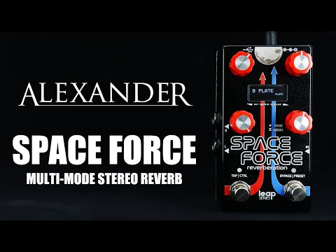 Alexander Pedals Space Force Stereo Reverb | Demo