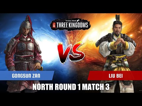 Gongsun Zan vs Liu Bei | Total War Three Kingdoms Duelist Tournament North Round 1 Match 3