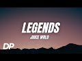 Juice Wrld Legends Lyrics