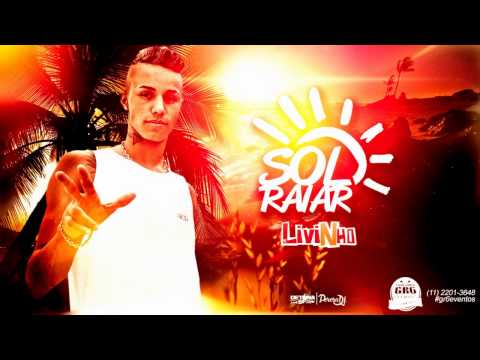MC Livinho - Sol Raiar (PereraDJ) (Áudio Oficial)