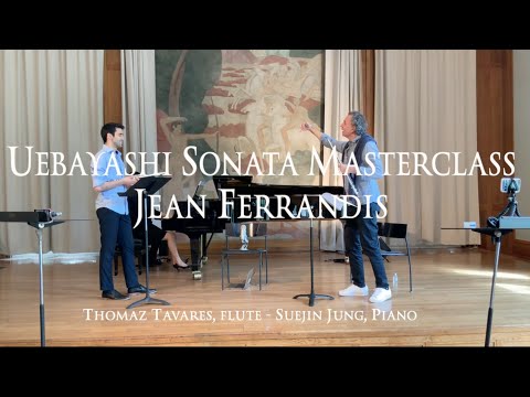 Jean Ferrandis Masterclass - Uebayashi Flute Sonata: I. Lento ( Thomaz Tavares  and Suejin Jung)