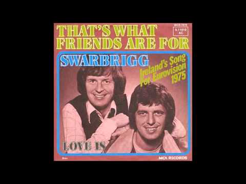 1975 The Swarbriggs - That's What Friends Are For