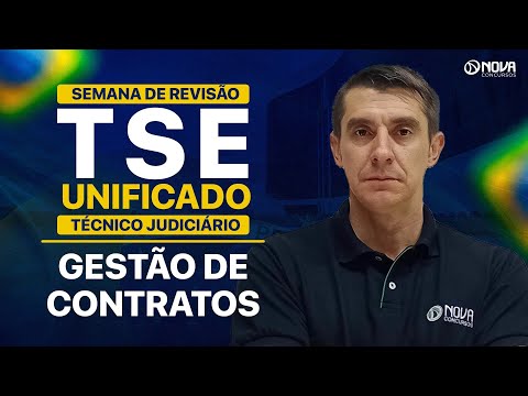 CONCURSO TSE UNIFICADO: REVISÃO COMPLETA GESTÃO DE CONTRATOS