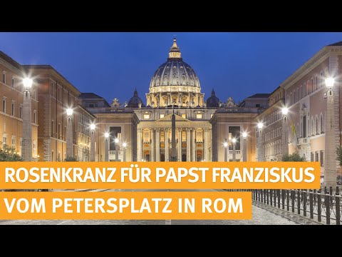Live - Rosenkranzgebet für Papst Franziskus mit Mons. Lucio Adrian Ruiz, Petersplatz Rom - 14.3.2025