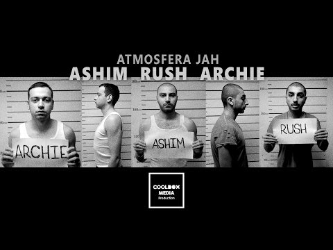 Ashim, Rush, Archie - Атмосфера Jah