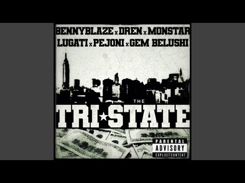 TRI-STATE (feat. DREN, Monstar, Lugati, Pejoni & Gem Belushi)