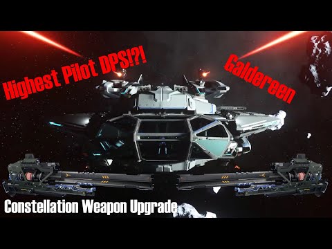 Highest Pilot DPS in the Game!?! | Constellation Andromeda Weapon Upgrade and Demonstration