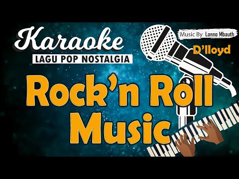 Karaoke ROCK'N ROLL MUSIC - D'lloyd // Music By Lanno Mbauth