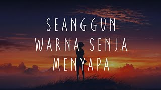 Download lagu Seanggun Warna Senja Menyapa... mp3