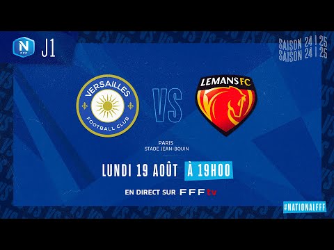 J1 FC Versailles vs Le Mans FC en replay (1-0) I National FFF 2024-2025