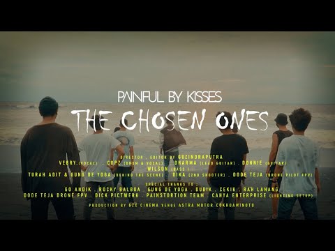 Painful by Kisses - The Chosen One [Official Music Video]