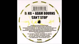 KG & Adam Bourns - Can't Stop (Original Mix)