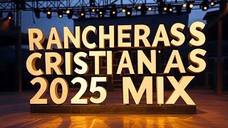 RANCHERAS CRISTIANAS